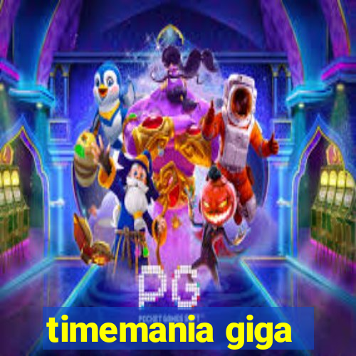 timemania giga-sena